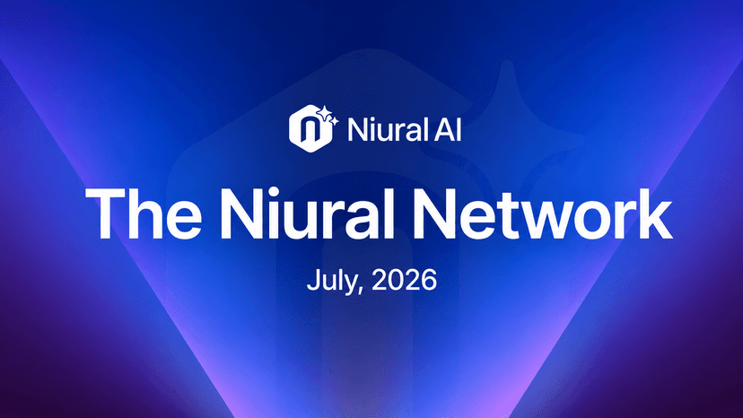 The Niural Network: July 2026