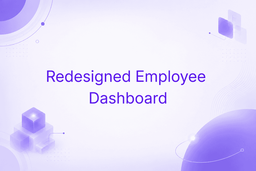 Redesigned Employee Dashboard